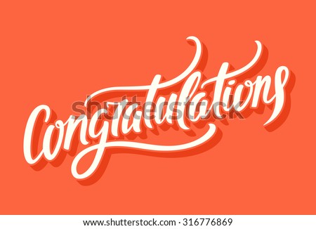 Congratulations. Hand lettering.