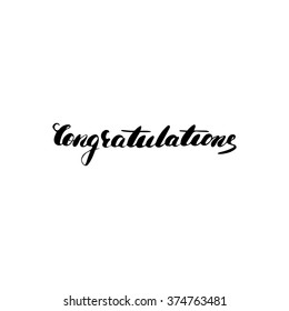 Congratulations - hand painted ink brush pen modern calligraphy. Inspirational motivational quote.
