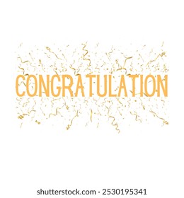 Congratulations inscription. Greeting card with calligraphy. Hand drawn design. Golden text on white background, Usable as photo overlay.