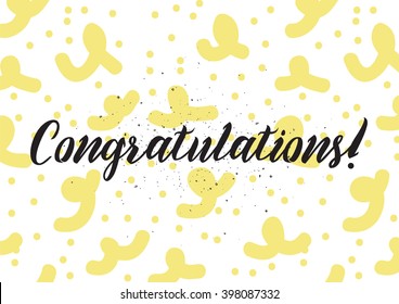 Congratulations inscription. Greeting card with calligraphy. Hand drawn lettering design. Photo overlay. Typography for banner, poster or apparel design. Isolated vector element.