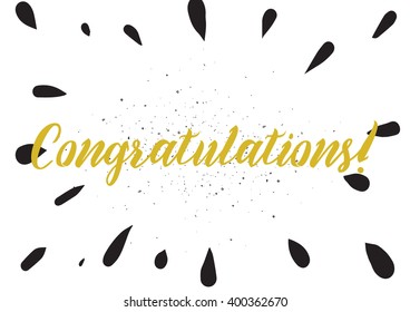 Congratulations inscription. Greeting card with calligraphy. Hand drawn lettering design. Photo overlay. Typography for banner, poster or apparel design. Vector typography.