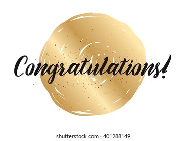 Congratulations inscription. Greeting card with calligraphy. Hand drawn lettering design. Photo overlay. Typography for banner, poster or apparel design. Vector typography.