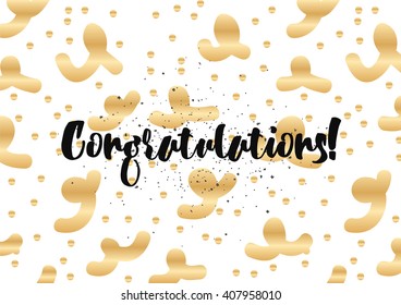 Congratulations inscription. Greeting card with calligraphy. Hand drawn lettering design. Photo overlay. Typography for banner, poster or clothing design. Vector invitation.