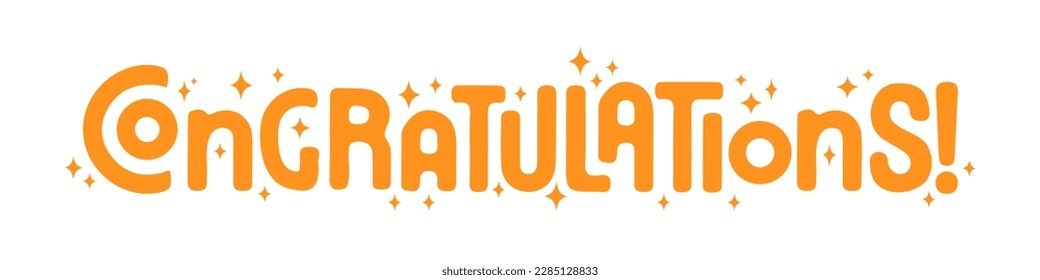 Congratulations lettering design. Fun and joyful typography design. Congrats message banner.