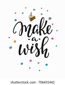 Congratulations Make Wish lettering sign quote typography. Calligraphy design for postcard poster graphics. Simple vector sign. Happy Birthday card colored element. Party decor cake confetti candle