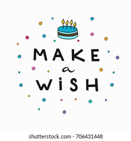 Congratulations Make Wish lettering sign quote typography. Calligraphy design for postcard poster graphics. Simple vector sign. Happy Birthday card colored element. Party decor cake confetti candle
