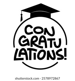 Congratulations message with graduation hat. Graduation day card design.