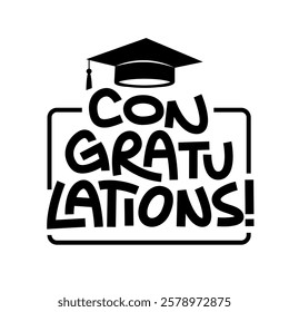 Congratulations message with graduation hat. Graduation day card design.