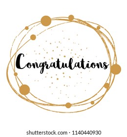 Congratulations - Message, quote, sign, Lettering, Handwritten, vector for greeting