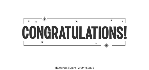 congratulations message with stars inside a thin frame. Elegant typography congrats text.