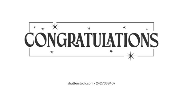 congratulations message with stars inside a thin frame. Elegant typography congrats text.