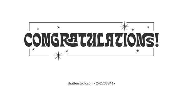 congratulations message with stars inside a thin frame. Elegant typography congrats text.