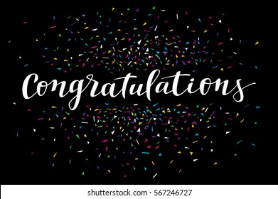 Congratulations, modern calligraphy. Colorful fancy calligraphic greeting card with confetti on black background in vector