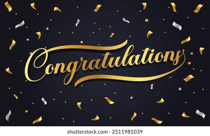 Congratulations Modern Calligraphy lettering with confetti gold text on dark background.