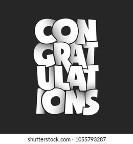 Congratulations monochrome typography design. Black and white typographic composition. Quote phrase design element for greeting cards, prints, posters. Vector illustration.