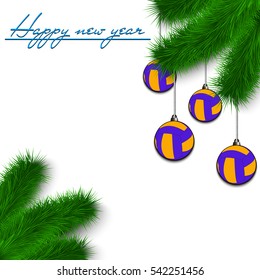 Congratulations to the New Year and volleyball balls hanging on the Christmas tree branch on a white background. Vector illustration