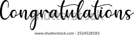 Congratulations on banners, brochures, logos, wall art and many more. It is customizable art.