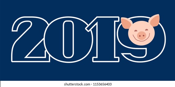 Congratulations on the coming New year. Year of pig. Color flat card. Outline figures 2019. The pig is smiling.  