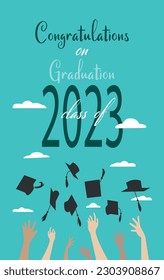 
Congratulations on the graduation class of 2023. Template for a postcard, banner, poster with congratulations to the graduates. Hands tossing graduation caps against the sky.