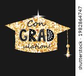 Congratulations on graduation, golden graduate cap with congradulation lettering in black background. Greeting card for graduate party,