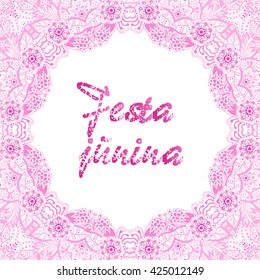 Congratulations on the holiday Festa Junina. vector. pink, white. title for Brazil june party.