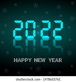 Congratulations on the New Year 2022 on the background of the dial of the electronic clock with reflection