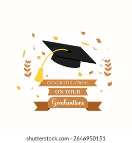 congratulations on your graduation. congratulations with graduation cap. flat vector .writing.	