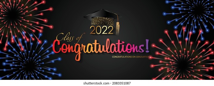 Congratulations on your graduation from school. Class of 2022. Graduation cap, confetti and balloons. Congratulatory banner. Academy of Education School of Learning