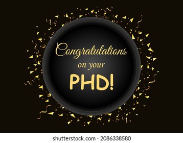Congratulations on your PHD. Wishing for completing Phd degree golden Vector illustration