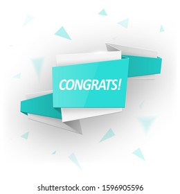 Congratulations origami banner with triangles. Abstract speech shape for message sign. Graphic concept for your design