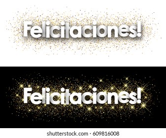 Congratulations paper banner with shining sand, Spanish. Vector illustration.