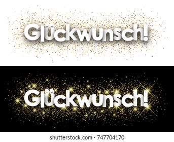 Congratulations paper banner with shining sand, German. Vector illustration.