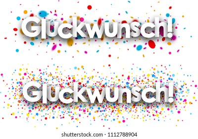 Congratulations paper banners with color drops, German. Vector illustration.