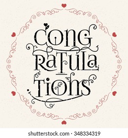 Congratulations Retro style poster.Congratulations banner template vintage style. Congratulations card template.Hand drawn poster Congratulations. Quote "Congratulations" textured background for card.