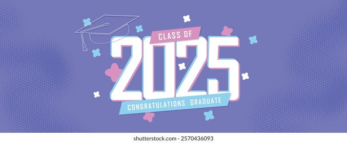 Congratulations Senior Class Of 2025 Banner. Class of 2025 Graduates Announcement Template. background design for Graduation Ceremony High School, University, College, Party, and T-Shirt