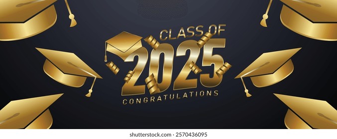 Congratulations Senior Class Of 2025 Banner. Class of 2025 Graduates Announcement Template. background design for Graduation Ceremony High School, University, College, Party, and T-Shirt