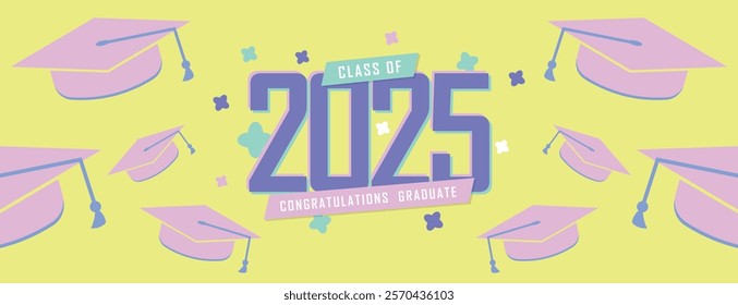 Congratulations Senior Class Of 2025 Banner. Class of 2025 Graduates Announcement Template. background design for Graduation Ceremony High School, University, College, Party, and T-Shirt