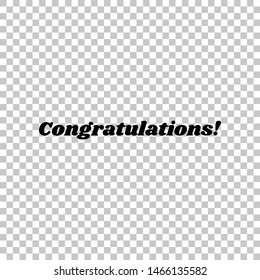 Congratulations slogan. Black icon on transparent background. Illustration.