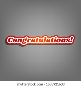 Congratulations slogan. Flat red icon with linear white icon with gray shadow at grayish background. Illustration.