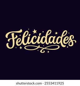 Congratulations in spanish. Hand lettering golden text isolated on black background. Vector typography for graduation or any celebration cards, banners, posters