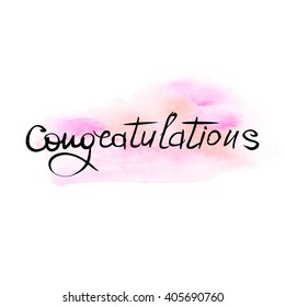 Congratulations text over original grunge art watercolor brush paint texture background design watercolor stroke poster vector illustration.