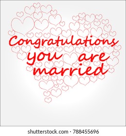 Congratulations , you are married . Wedding . Lovely heart .