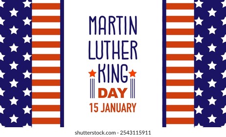 Congratulatory banner for Martin Luther King Day. January 15. Fighter for rights and freedoms. History of the United States of America. Vector illustration with elements of the American flag.