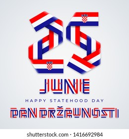 Congratulatory design for June 25, Croatia Statehood Day. Text made of bended ribbons with Croatian flag elements. Translation of Croatian inscription: Statehood Day. Vector illustration.