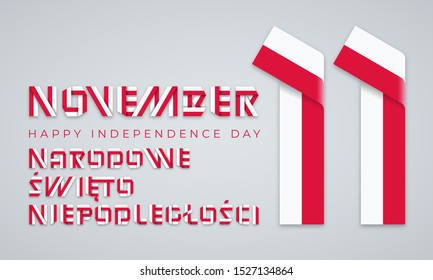Congratulatory design for November 11, Poland Independence Day. Text made of bended ribbons with Polish flag colors. Translation of Polish inscription: National Independence Day. Vector illustration.