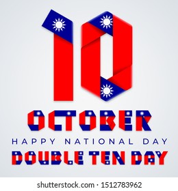 Congratulatory design for October 10, Taiwan Double Ten Day. The National Day of the Republic of China. Text made of bended ribbons with Taiwanese flag elements. Vector illustration.