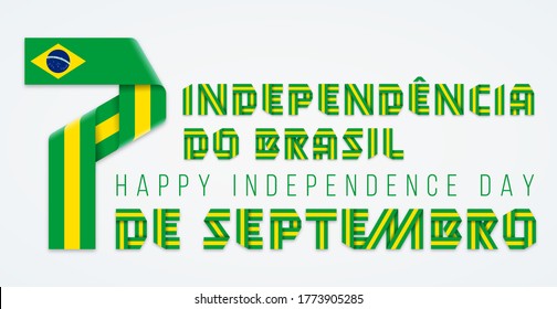 Congratulatory design for September 7, Brazil Independence Day. Text made of bended ribbons with Brazilian flag elements. Portuguese title: 7 of September, Independence of Brazil. Vector illustration