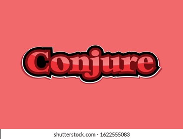 Conjure slogan vector design template with red style