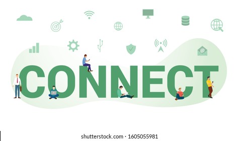 connect communication concept with big word or text and team people with modern flat style - vector