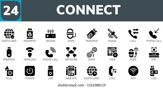 connect icon set. 24 filled connect icons.  Simple modern icons about  - Earth grid, Pendrive, Modem, Rope, Signal, Call, Phone call, Wireless, Network, Web, Wifi, Plug, Power
